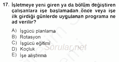 Örgütlerde İnsan Kaynakları Yönetimi 2014 - 2015 Ara Sınavı 17.Soru