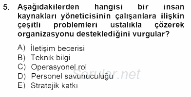 Örgütlerde İnsan Kaynakları Yönetimi 2014 - 2015 Ara Sınavı 5.Soru