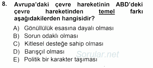 Çevre Sosyolojisi 2012 - 2013 Dönem Sonu Sınavı 8.Soru