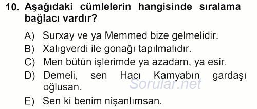 Çağdaş Türk Yazı Dilleri 1 2012 - 2013 Ara Sınavı 10.Soru