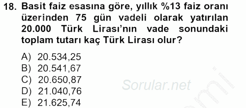 Sağlık Kurumlarında Finansal Yönetim 2012 - 2013 Ara Sınavı 18.Soru