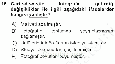 Fotoğraf Tarihi 2015 - 2016 Ara Sınavı 16.Soru