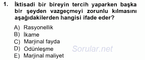 İktisada Giriş 2012 - 2013 Dönem Sonu Sınavı 1.Soru