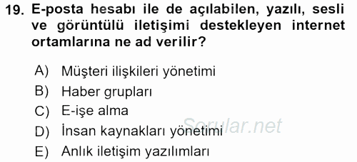 Yeni İletişim Teknolojileri 2015 - 2016 Tek Ders Sınavı 19.Soru