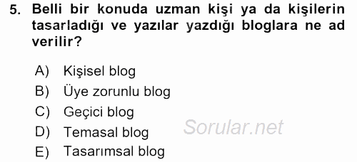 Yeni İletişim Teknolojileri 2015 - 2016 Tek Ders Sınavı 5.Soru