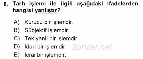 Vergi Usul Hukuku 2015 - 2016 Ara Sınavı 8.Soru