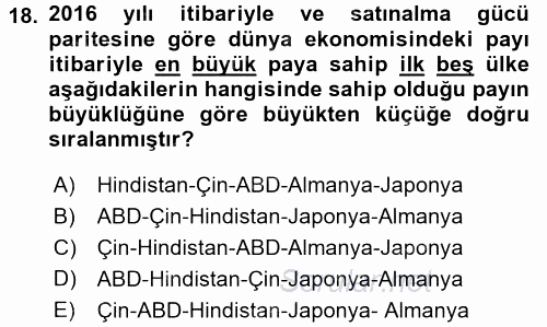 Uluslararası Ekonomi Politik 2017 - 2018 3 Ders Sınavı 18.Soru