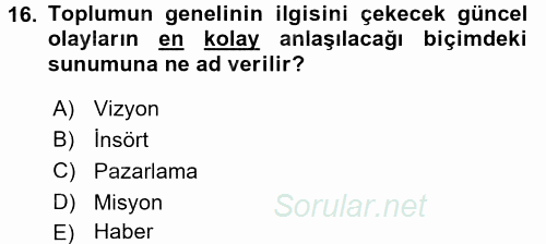 Halkla İlişkiler Yazarlığı 2015 - 2016 Ara Sınavı 16.Soru