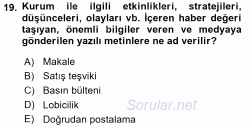 Halkla İlişkiler Yazarlığı 2015 - 2016 Ara Sınavı 19.Soru