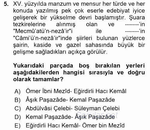 XIV-XV. Yüzyıllar Türk Edebiyatı 2017 - 2018 Dönem Sonu Sınavı 5.Soru