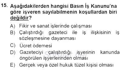 Medyada Çalışma Hayatı 2012 - 2013 Ara Sınavı 15.Soru