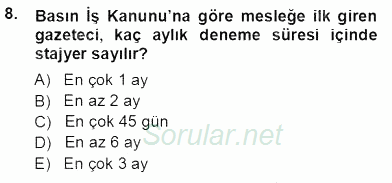 Medyada Çalışma Hayatı 2012 - 2013 Ara Sınavı 8.Soru