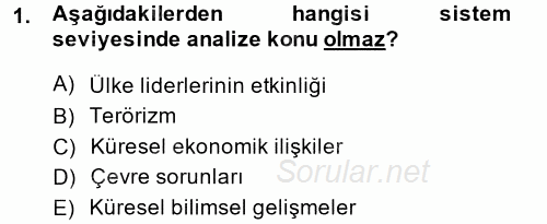 Diş Politika Analizi 2013 - 2014 Dönem Sonu Sınavı 1.Soru