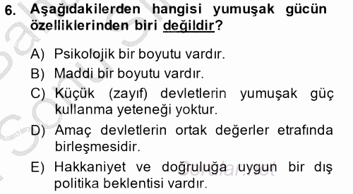 Diş Politika Analizi 2013 - 2014 Dönem Sonu Sınavı 6.Soru