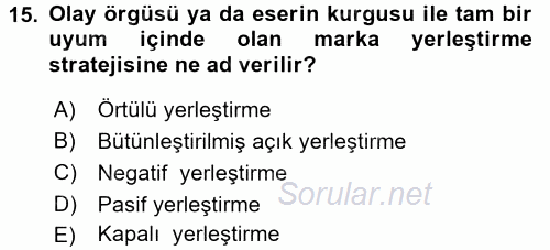 Pazarlama İletişimi 2015 - 2016 Tek Ders Sınavı 15.Soru