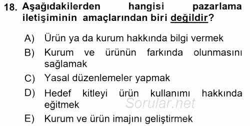 Pazarlama İletişimi 2015 - 2016 Tek Ders Sınavı 18.Soru