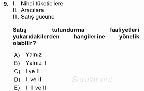 Pazarlama İletişimi 2015 - 2016 Tek Ders Sınavı 9.Soru