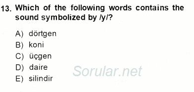 Türkçe Ses Ve Biçim Bilgisi 2014 - 2015 Ara Sınavı 13.Soru