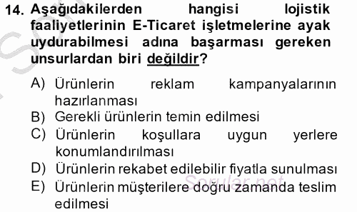 Çağdaş Lojistik Uygulamaları 2014 - 2015 Dönem Sonu Sınavı 14.Soru