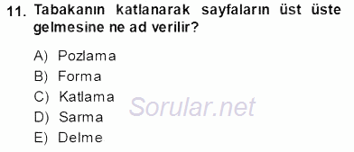 Halkla İlişkiler Uygulama Teknikleri 2013 - 2014 Ara Sınavı 11.Soru