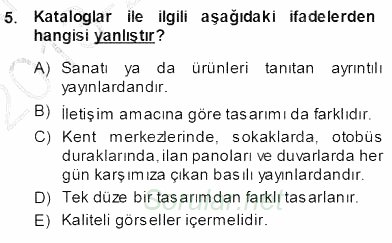 Halkla İlişkiler Uygulama Teknikleri 2013 - 2014 Ara Sınavı 5.Soru