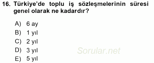 Sendikacılık 2015 - 2016 Dönem Sonu Sınavı 16.Soru