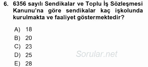 Sendikacılık 2015 - 2016 Dönem Sonu Sınavı 6.Soru