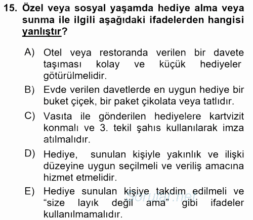 Sosyal Davranış ve Protokol 2015 - 2016 Ara Sınavı 15.Soru