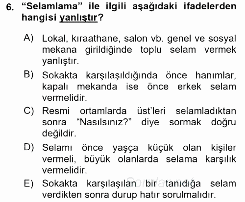 Sosyal Davranış ve Protokol 2015 - 2016 Ara Sınavı 6.Soru