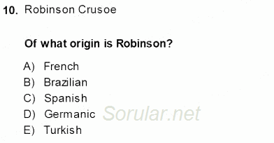 İngiliz/Amerikan Edebiyatı 1 2013 - 2014 Dönem Sonu Sınavı 10.Soru