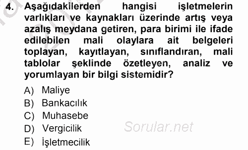 Genel Muhasebe 1 2012 - 2013 Ara Sınavı 4.Soru