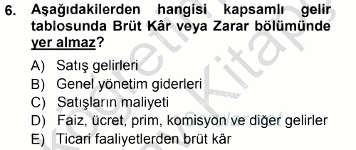 Genel Muhasebe 1 2012 - 2013 Ara Sınavı 6.Soru