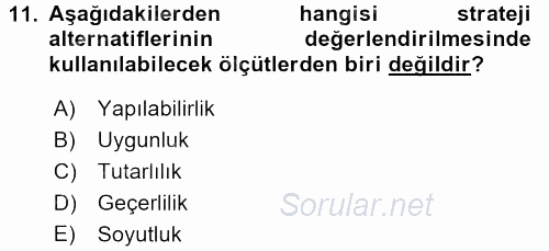 Stratejik Yönetim 2017 - 2018 Dönem Sonu Sınavı 11.Soru
