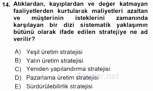Stratejik Yönetim 2017 - 2018 Dönem Sonu Sınavı 14.Soru