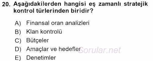 Stratejik Yönetim 2017 - 2018 Dönem Sonu Sınavı 20.Soru