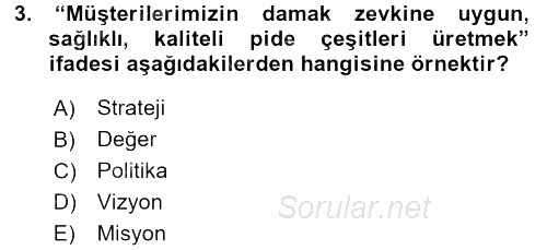 Stratejik Yönetim 2017 - 2018 Dönem Sonu Sınavı 3.Soru