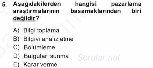 Marka ve Yönetimi 2013 - 2014 Dönem Sonu Sınavı 5.Soru
