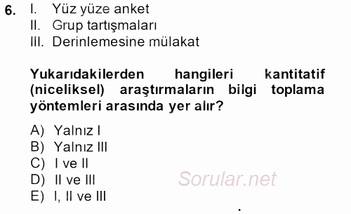 Marka ve Yönetimi 2013 - 2014 Dönem Sonu Sınavı 6.Soru