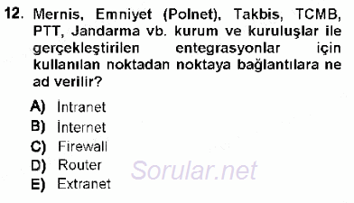 Ulusal Yargı Ağı Projesi 1 2012 - 2013 Ara Sınavı 12.Soru