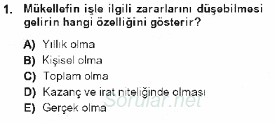 Özel Vergi Hukuku 1 2012 - 2013 Tek Ders Sınavı 1.Soru