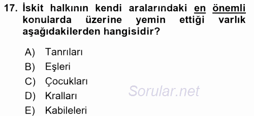 Eski Anadolu Tarihi 2016 - 2017 Dönem Sonu Sınavı 17.Soru