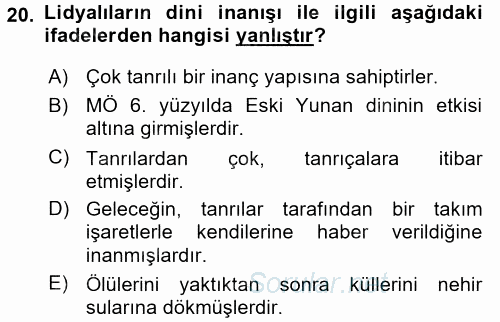 Eski Anadolu Tarihi 2016 - 2017 Dönem Sonu Sınavı 20.Soru