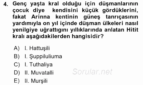 Eski Anadolu Tarihi 2016 - 2017 Dönem Sonu Sınavı 4.Soru