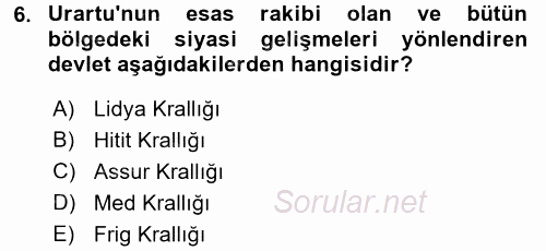 Eski Anadolu Tarihi 2016 - 2017 Dönem Sonu Sınavı 6.Soru