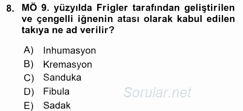 Eski Anadolu Tarihi 2016 - 2017 Dönem Sonu Sınavı 8.Soru