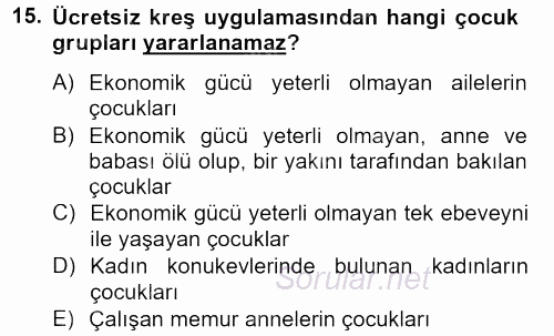 Sosyal Hizmet Uygulamaları 2013 - 2014 Ara Sınavı 15.Soru