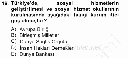 Sosyal Hizmet Uygulamaları 2013 - 2014 Ara Sınavı 16.Soru