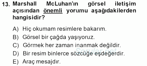 Görsel Kültür 2013 - 2014 Dönem Sonu Sınavı 13.Soru