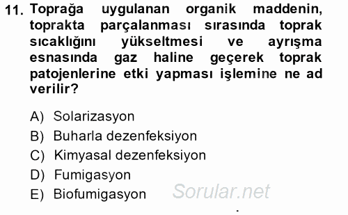 Örtü Altı Üretim Sistemleri 2014 - 2015 Tek Ders Sınavı 11.Soru