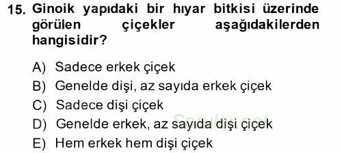 Örtü Altı Üretim Sistemleri 2014 - 2015 Tek Ders Sınavı 15.Soru